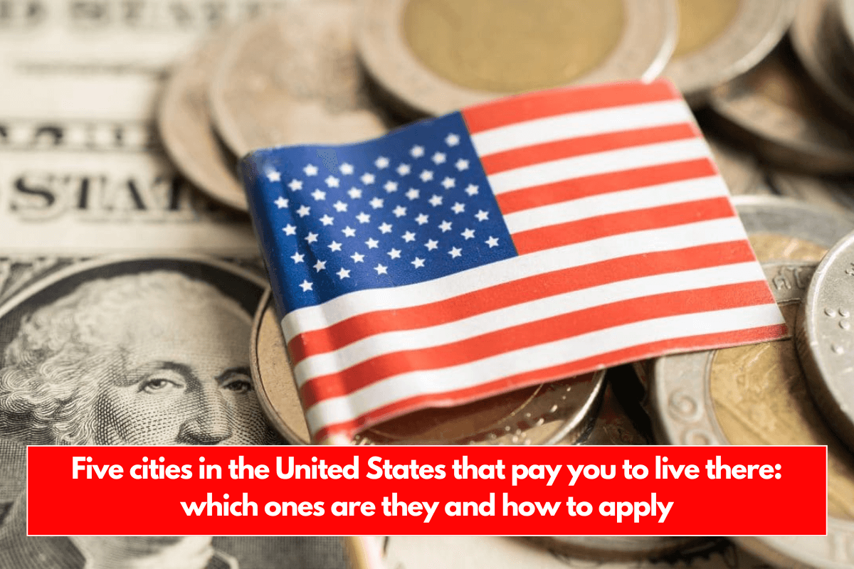 Five cities in the United States that pay you to live there which ones are they and how to apply